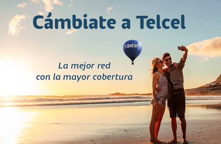 cambiate a telcel y disfruta la mejor red con la mayor cobertura 